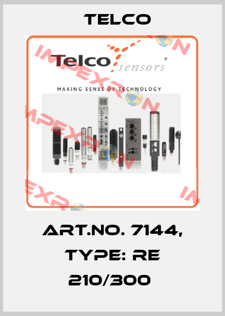 Art.No. 7144, Type: RE 210/300  Telco
