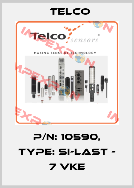 p/n: 10590, Type: SI-Last - 7 VKE Telco