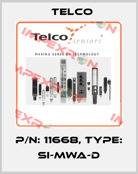 P/N: 11668, Type: SI-MWA-D Telco