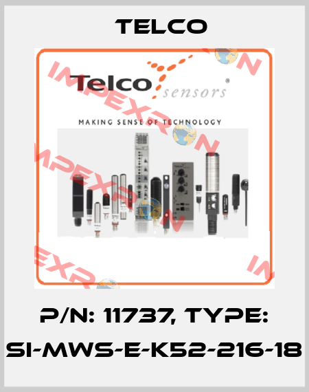 p/n: 11737, Type: SI-MWS-E-K52-216-18 Telco