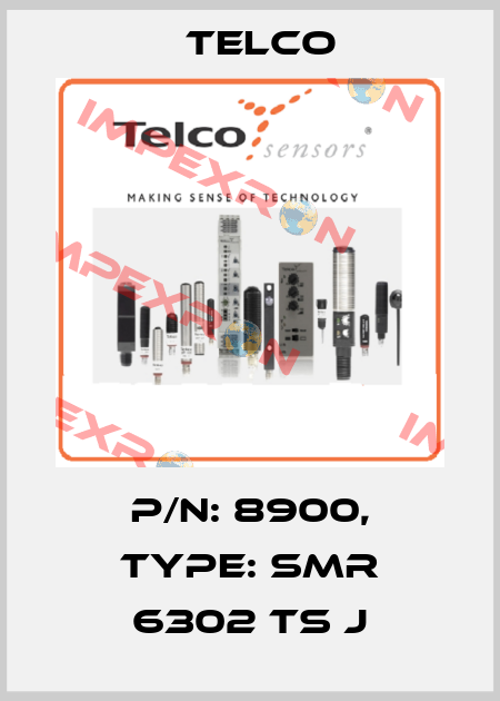 p/n: 8900, Type: SMR 6302 TS J Telco