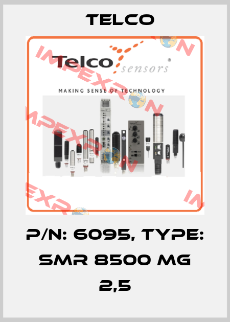 p/n: 6095, Type: SMR 8500 MG 2,5 Telco