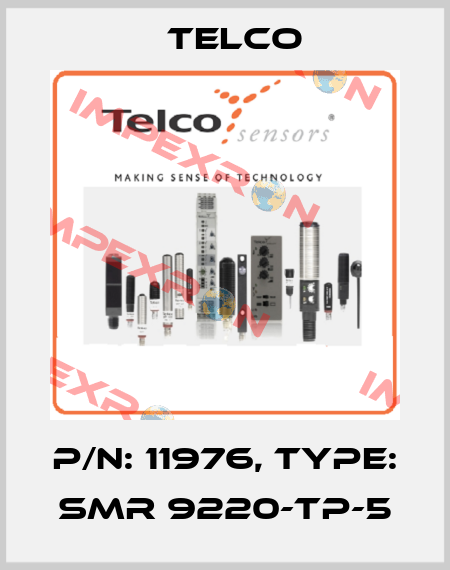 p/n: 11976, Type: SMR 9220-TP-5 Telco