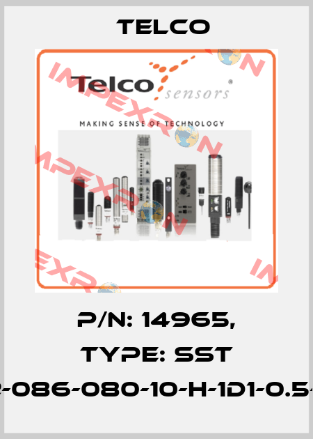 p/n: 14965, Type: SST 02-086-080-10-H-1D1-0.5-J5 Telco