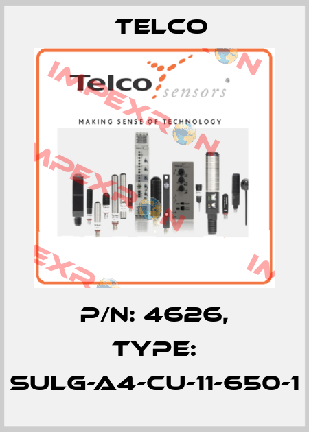 P/N: 4626, Type: SULG-A4-CU-11-650-1 Telco