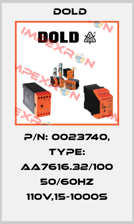 p/n: 0023740, Type: AA7616.32/100 50/60HZ 110V,15-1000S Dold