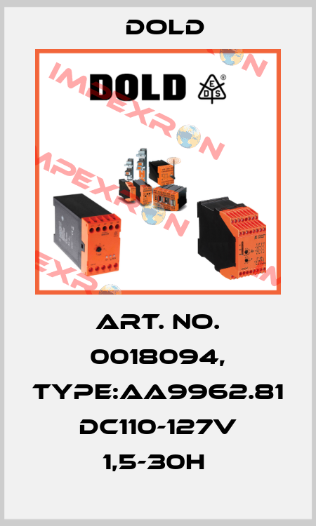 Art. No. 0018094, Type:AA9962.81 DC110-127V 1,5-30H  Dold