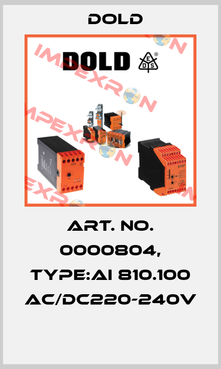 Art. No. 0000804, Type:AI 810.100 AC/DC220-240V  Dold