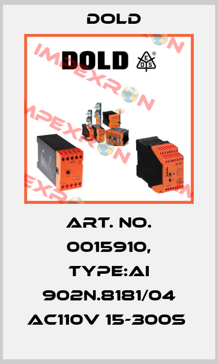 Art. No. 0015910, Type:AI 902N.8181/04 AC110V 15-300S  Dold