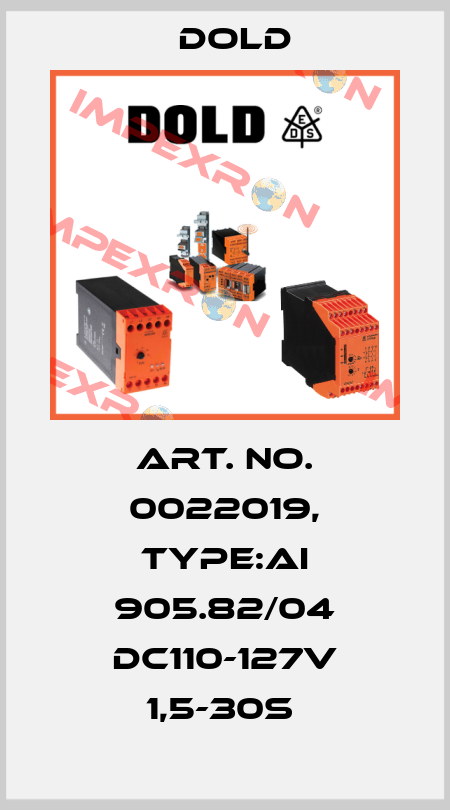 Art. No. 0022019, Type:AI 905.82/04 DC110-127V 1,5-30S  Dold