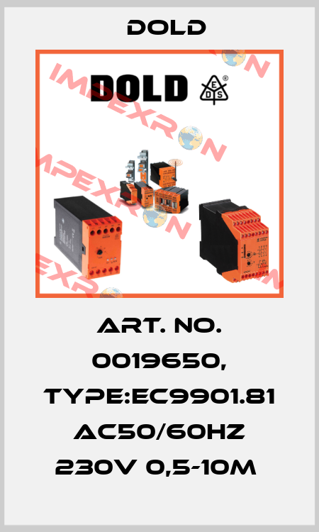 Art. No. 0019650, Type:EC9901.81 AC50/60HZ 230V 0,5-10M  Dold