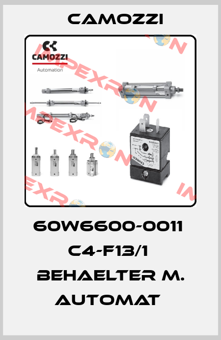 60W6600-0011  C4-F13/1  BEHAELTER M. AUTOMAT  Camozzi