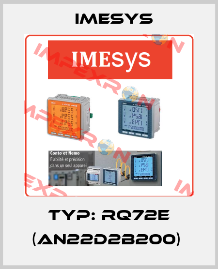Typ: RQ72E (AN22D2B200)  Imesys