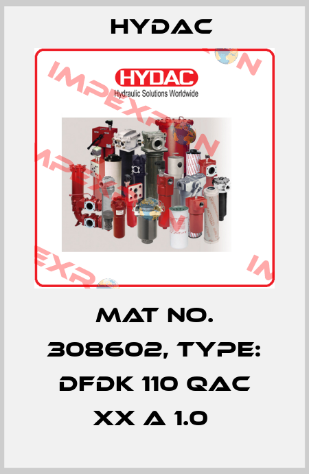 Mat No. 308602, Type: DFDK 110 QAC XX A 1.0  Hydac