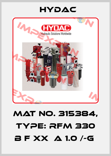 Mat No. 315384, Type: RFM 330 B F XX  A 1.0 /-G  Hydac