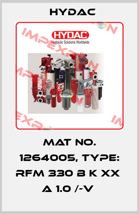 Mat No. 1264005, Type: RFM 330 B K XX  A 1.0 /-V  Hydac