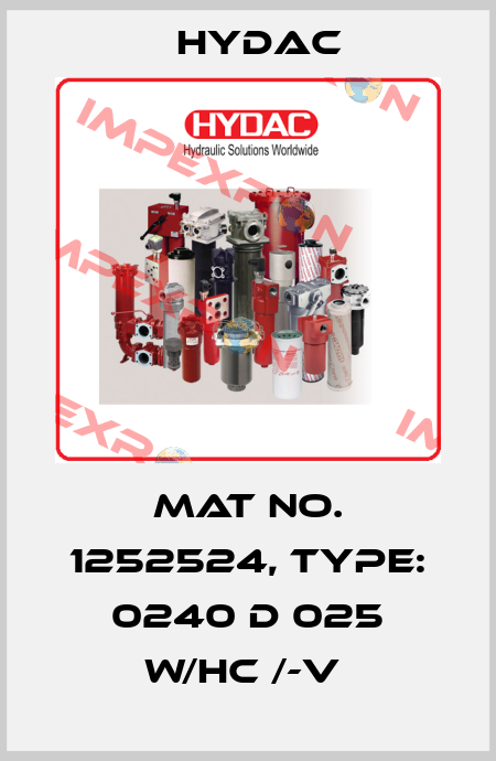 Mat No. 1252524, Type: 0240 D 025 W/HC /-V  Hydac