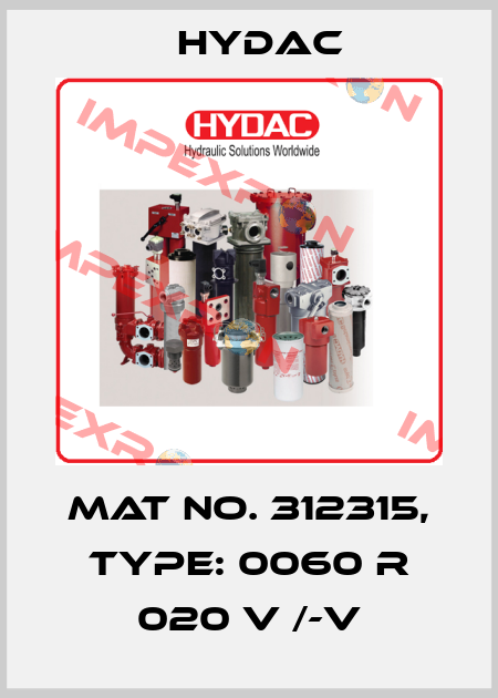 Mat No. 312315, Type: 0060 R 020 V /-V Hydac