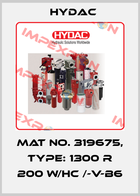Mat No. 319675, Type: 1300 R 200 W/HC /-V-B6 Hydac