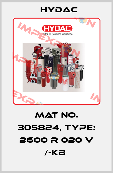Mat No. 305824, Type: 2600 R 020 V /-KB  Hydac