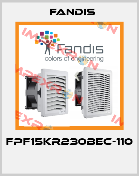 FPF15KR230BEC-110  Fandis