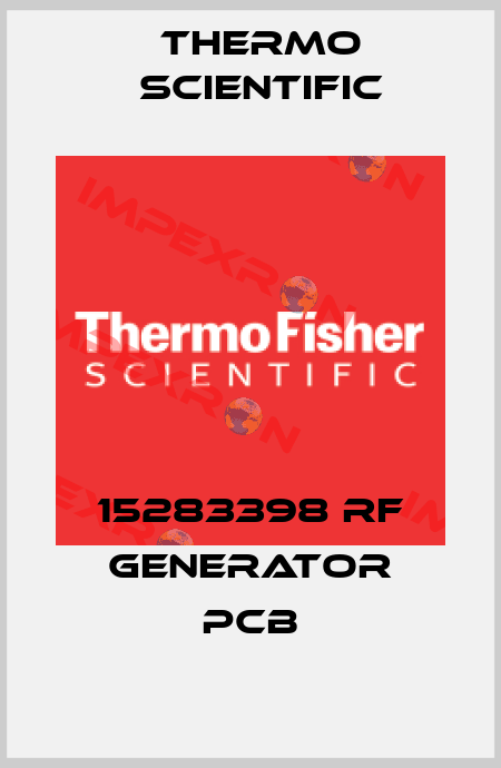 15283398 RF Generator PCB Thermo Scientific