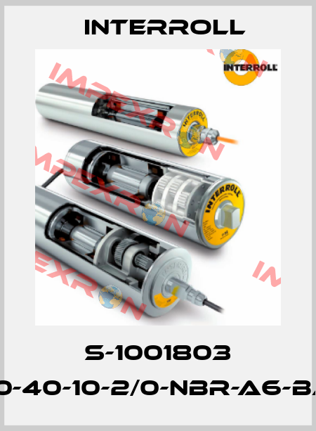 S-1001803 OS-113i-30-40-10-2/0-NBR-A6-BADUO-00 Interroll
