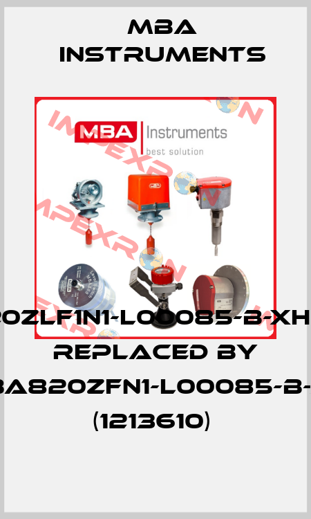 MBA220ZLF1N1-L00085-B-XHXXXXX REPLACED BY MBA820ZFN1-L00085-B-XX (1213610)  MBA Instruments