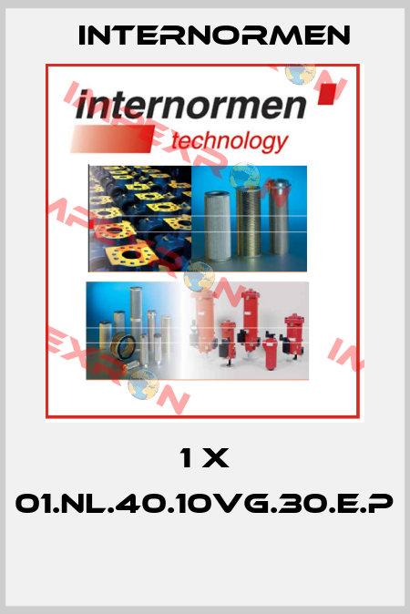 1 X 01.NL.40.10VG.30.E.P  Internormen