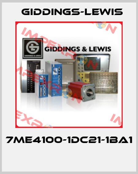7ME4100-1DC21-1BA1  Giddings-Lewis