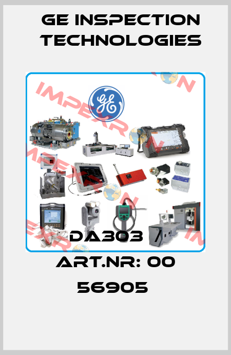 DA303	/ Art.Nr: 00 56905  GE Inspection Technologies