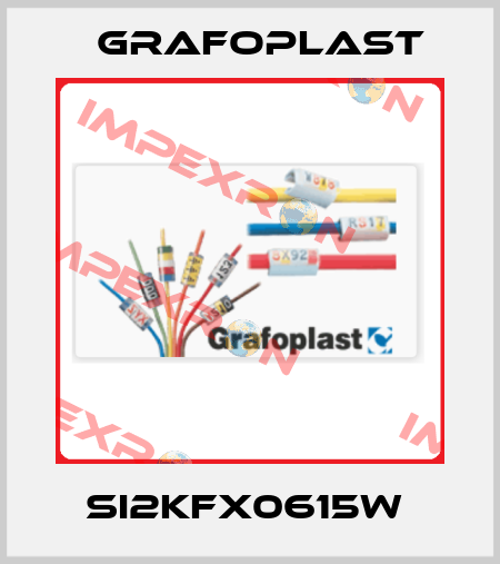 SI2KFX0615W  GRAFOPLAST
