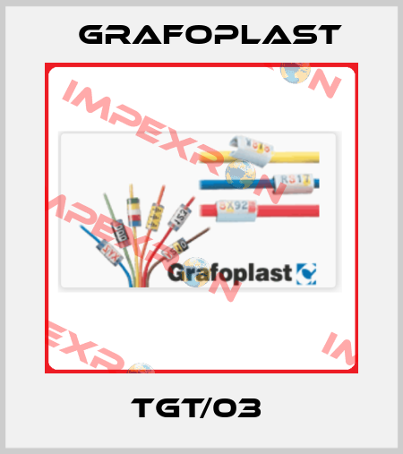 TGT/03  GRAFOPLAST