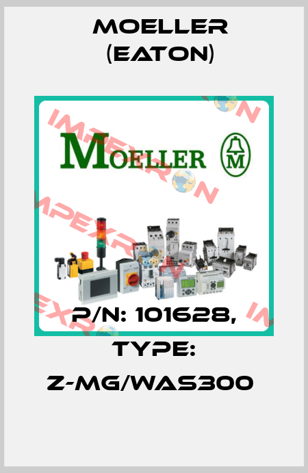 P/N: 101628, Type: Z-MG/WAS300  Moeller (Eaton)