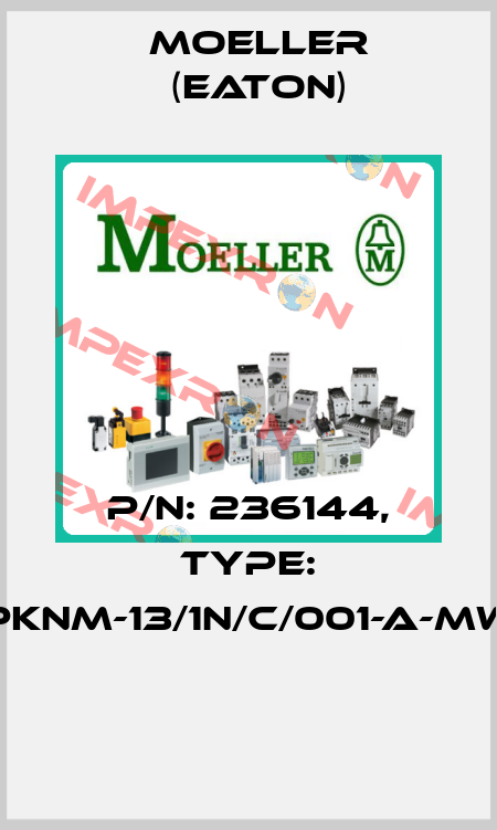 P/N: 236144, Type: PKNM-13/1N/C/001-A-MW  Moeller (Eaton)