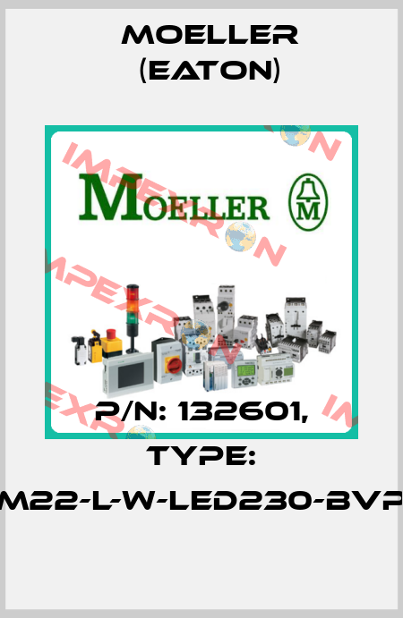 P/N: 132601, Type: M22-L-W-LED230-BVP Moeller (Eaton)