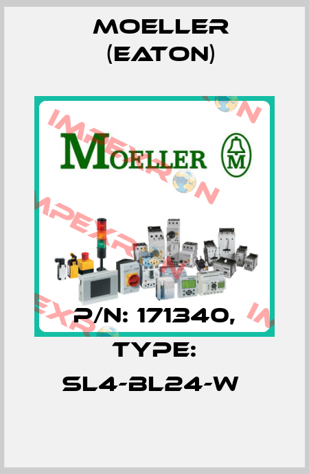 P/N: 171340, Type: SL4-BL24-W  Moeller (Eaton)