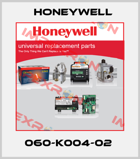 060-K004-02  Honeywell