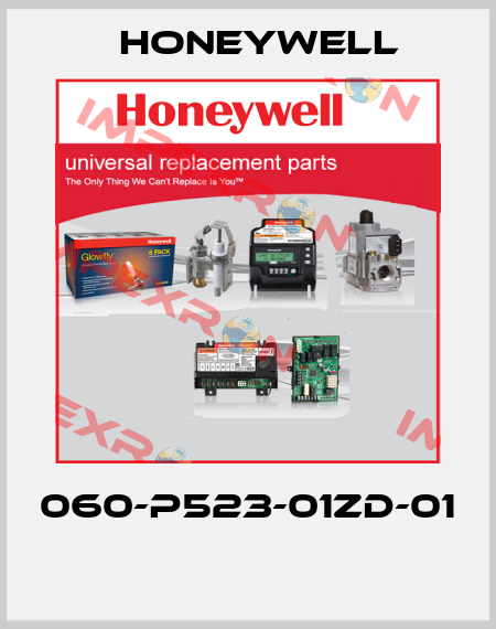 060-P523-01ZD-01  Honeywell
