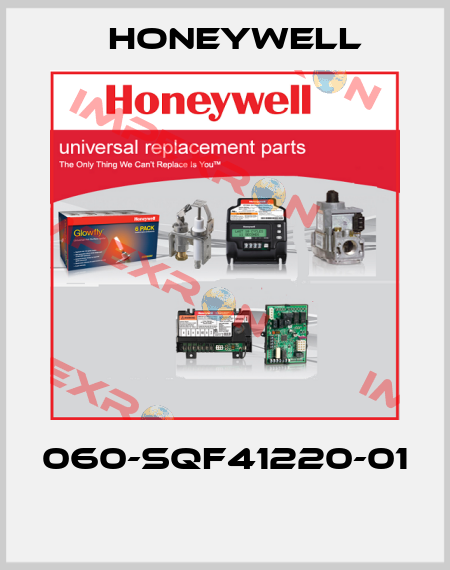 060-SQF41220-01  Honeywell