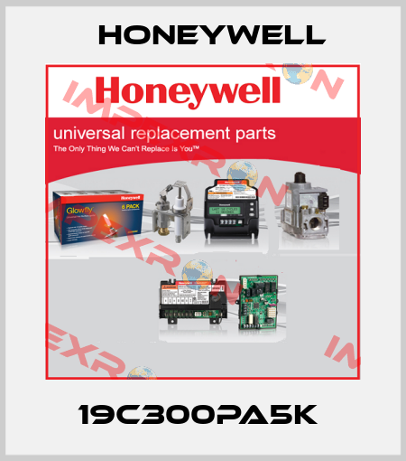 19C300PA5K  Honeywell