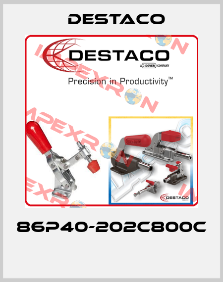 86P40-202C800C  Destaco