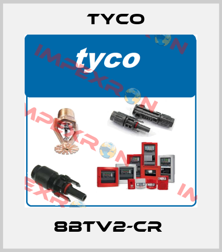 8BTV2-CR  TYCO