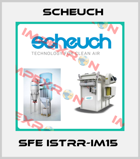 SFE ISTRR-IM15  Scheuch
