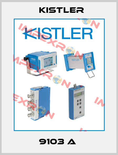 9103 A  Kistler