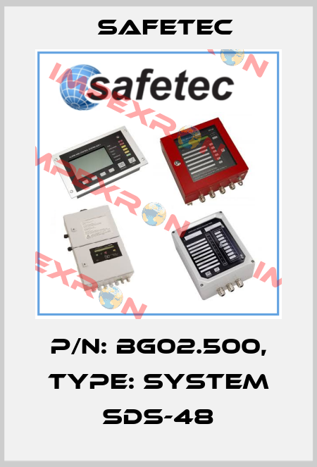 P/N: BG02.500, Type: System SDS-48 Safetec