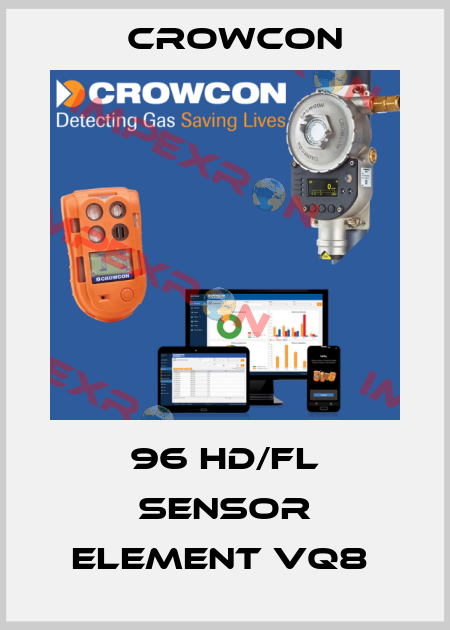 96 HD/FL SENSOR ELEMENT VQ8  Crowcon