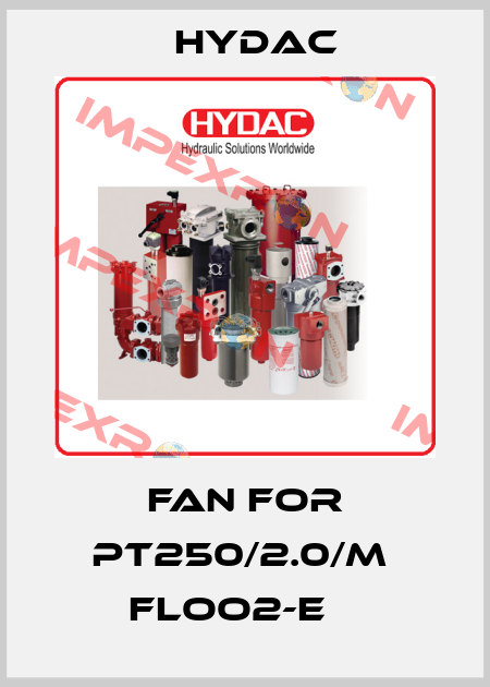 Fan for PT250/2.0/M  FLOO2-E    Hydac
