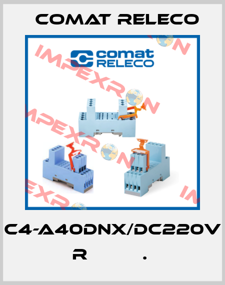 C4-A40DNX/DC220V  R          .  Comat Releco