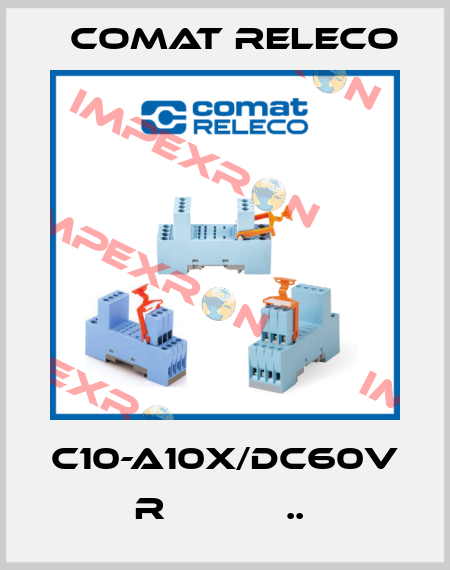 C10-A10X/DC60V  R           ..  Comat Releco